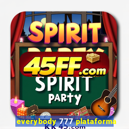 everybody 777 plataforma